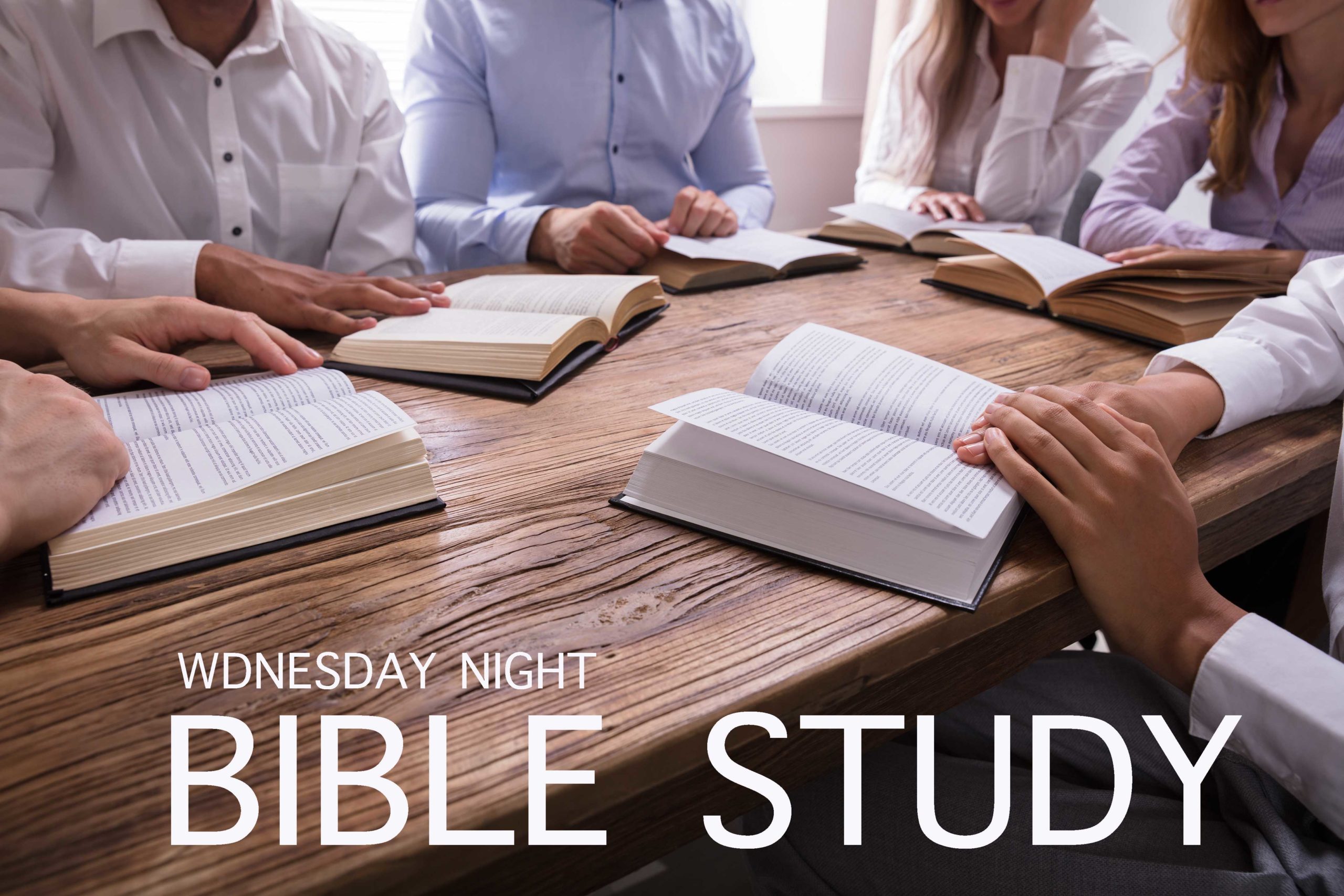 WEDNESDAY NIGHT ONLINE BIBLE STUDY - Newland Street Church Of Christ